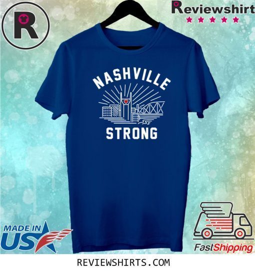 Nashville Strong Tee Shirt