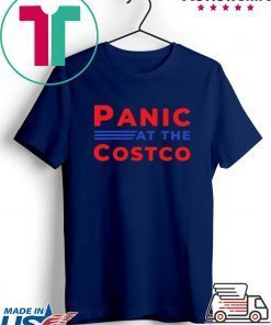 WOMENS PANIC AT THE COSTCO TEE Shirt