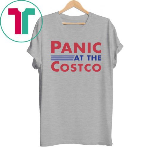 Panic at the costco tee shirt