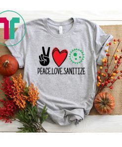 Peace love sanitize tee shirt