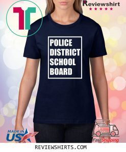 Police District School Board Tee Shirt