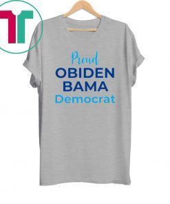 Proud Obiden Bama Democrat Tee Shirt