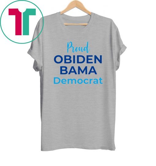 Proud Obiden Bama Democrat Tee Shirt