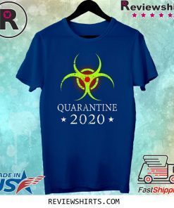 Quarantine 2020 Bio Hazard Distressed Community Awareness Tee Shirt