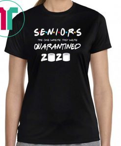 SENIOR 2020 TOILET PAPER CLASS 2020 QUARANTINE Tee Shirt