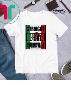STRAIGHT OUT OF CUERNAVACA MEXICO 2020 T-Shirts