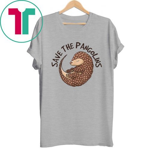 Save The Pangolins Funny Cute Animal Pangolin Tee Shirt