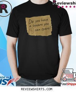 Square to Spare Toilet Paper Tee Shirt