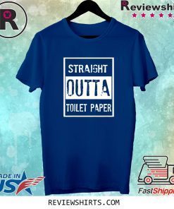 Official Straight Outta Toilet Paper TShirt