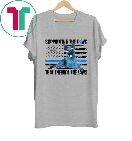 Supporting The Paws That Enforce The Laws Tee Shirt