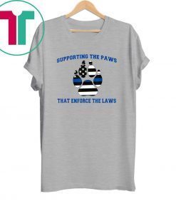 Supporting The Paws That Enforce The Laws Funny Costume Tee Shirt