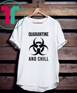 Trevco Quarantine and Chill Biohazard Tee Shirt