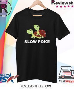 Turtles slow poke tee shirt