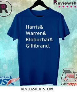 Warren Harris Klobuchar Gillibrand Tee Shirt