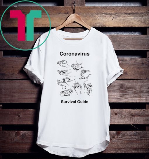 Wash your Hands Coronavirus survival guide parody graphic tee shirt