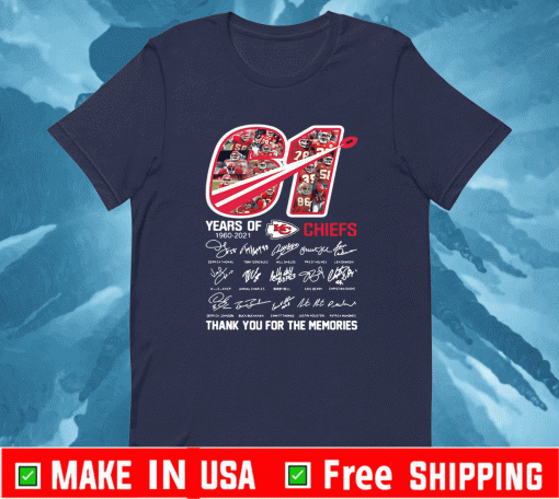 61 years of 1960-2021 Kansas City Chiefs thank you for the memories signatures Official T-Shirt