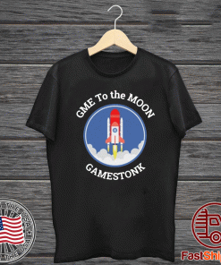 GME to the MOON Shirt - GameStonk T-Shirt