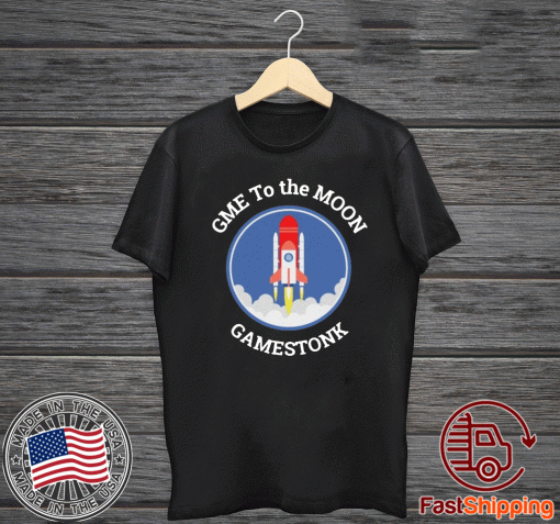 GME to the MOON Shirt - GameStonk T-Shirt