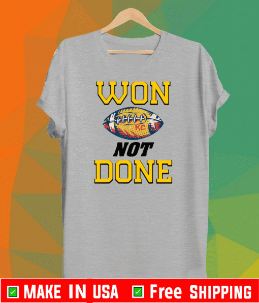 KC Mantra Slogan won not done t-shirt