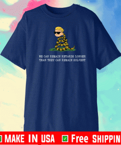 Market Anarchy We Can Remain Retards Longer Than They Can Remain Solbent T-Shirt