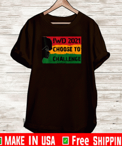 Logo 8 March International Women's Day 2021 Choose To Challenge T-Shirt