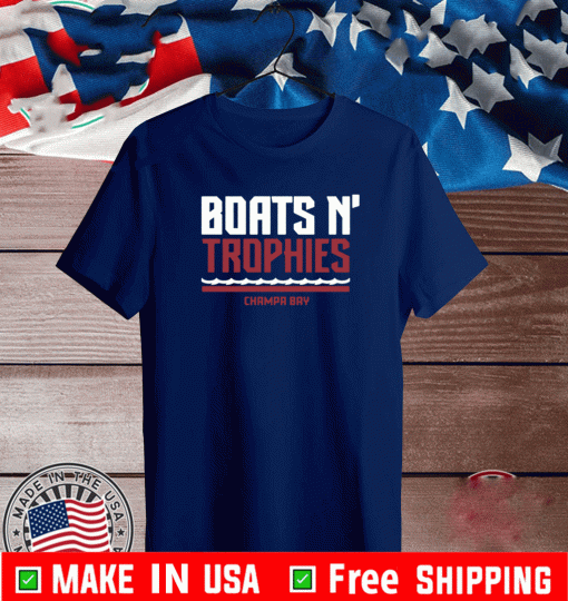 Boats N' trophies Champa Tampa Bay Buccaneers T-Shirt