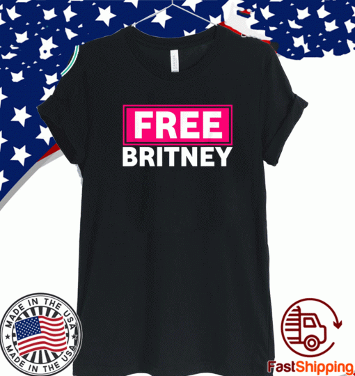 Buy Free Britney #FreeBritney Hashtag FreeBritney T-Shirt