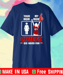 Kansas City Chiefs T-Shirt, Chiefs Die Hard Fan Shirt, Kansas City Chiefs Lover, Funny Chiefs Shirt, Shirt For Mom, Gift For Mom For Family