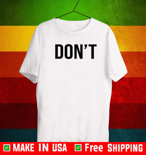 Cool Don't - Simple Word Trendy Do Not - Dont T-Shirt