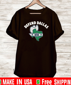 Defend Dallas Shirt