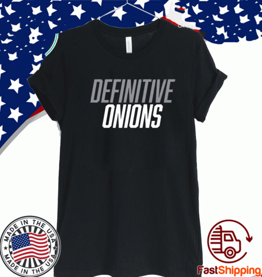 Definitive Onions T-Shirt