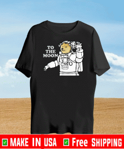 Dogecoin To The Moon Cool Shirt