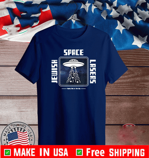 Jewish Space Lasers Funny UFO Universe Flying Chai Stars 2021 T-Shirt