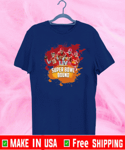 Super bowl Bound - Kansas City Chiefs 2021 Super Bowl Liv Champions Loss T-Shirt