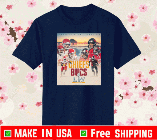 Kansas City Chiefs vs Tampa Bay Buccaneers Super Bowl 2021 T-Shirt, Chiefs Vs Buccaneers Football T-Shirt