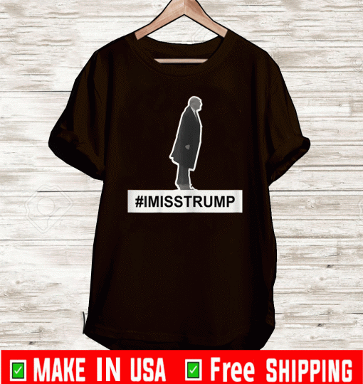Miss Me Yet Trump - Trump 2024 Keep America Great Tee Shirts
