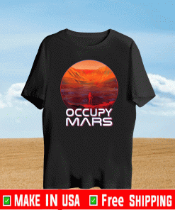 Occupy Mars Perseverance Rover Landing Terraform Colonize T-Shirt