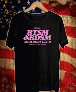 Est 2058 BTSM & BDSM Members Club Shirt