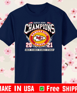 Super Bowl Champions Kansas City Chiefs 2021 Shirt - Kansas City Chiefs Back To T-Shirt
