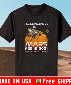 Perseverance Mars Rover Landing 2021 Nasa Mission T-Shirt