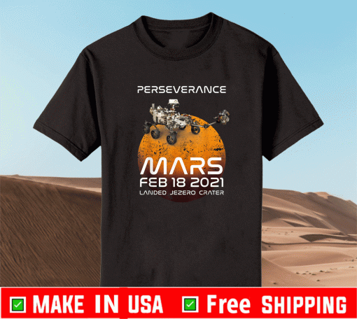 Perseverance Mars Rover Landing 2021 Nasa Mission T-Shirt
