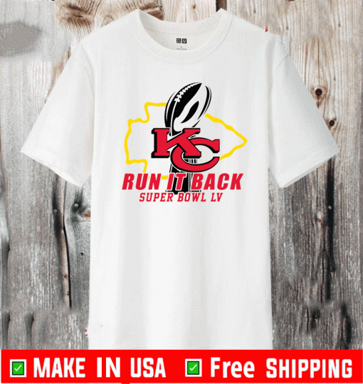 Run It Back Super Bowl LV Kansas City Chiefs NFL Sports Football T-Shirt