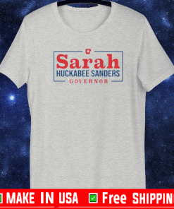 Sarah Huckabee Sanders Governor Shirt