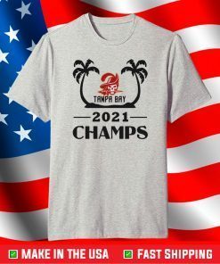 Tampa Bay 2021 Champions T-Shirt,Tampa Bay Football Shirt
