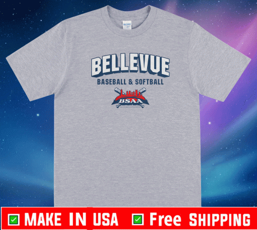 Bellevue Baseball, Softball T-Shirt, BSAA Field Fundraiser