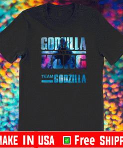 Godzilla Vs Kong Team Godzilla Shirt