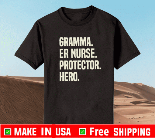 Gramma ER Nurse Protector Hero Grandmother Profession Shirt
