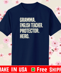 Gramma English Teacher Protector Hero 2021 T-Shirt