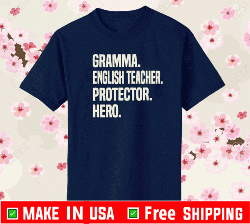 Gramma English Teacher Protector Hero 2021 T-Shirt