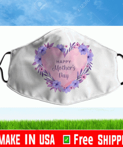 Happy mother's day Face Mask